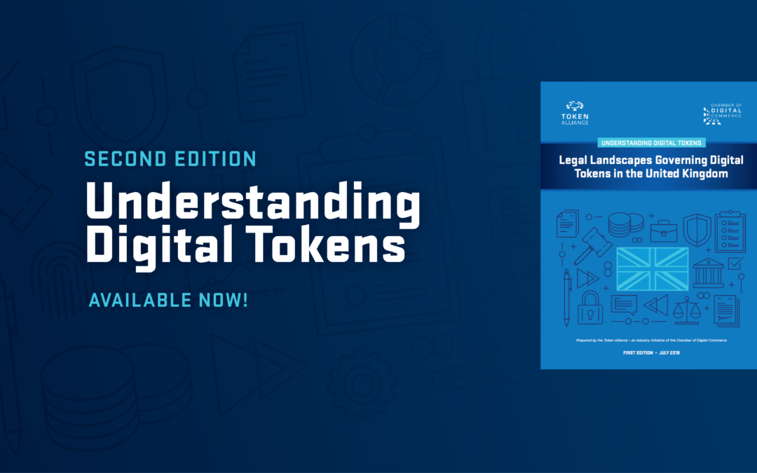 The Chamber’s Token Alliance Adds United Kingdom Tax Legal Landscape to its “Understanding Digital Tokens” Series